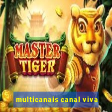 multicanais canal viva